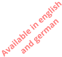 Available in english  and german